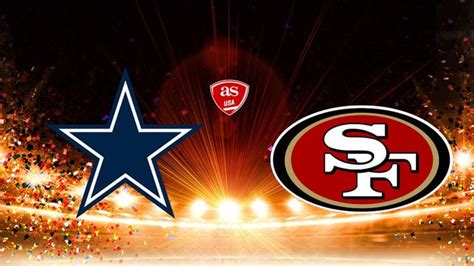 Dallas Cowboys Vs San Francisco 49ers Times How To Watch On Tv