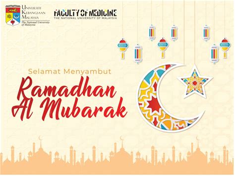 Selamat Menyambut Ramadhan Al Mubarak Jabatan Psikiatri Fakulti Perubatan