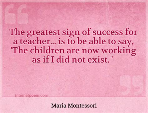 The Greatest Sign Of Success For A Teacher Is To B 1