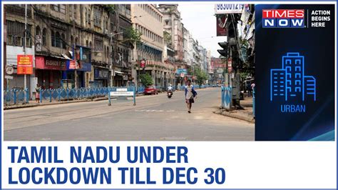 Temples, mosques, churches and all other places of religious worship will. Tamil Nadu extends lockdown till December 30th; but ...