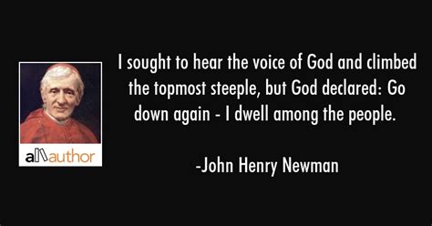 We have collected all of them and made stunning. I sought to hear the voice of God and... - Quote