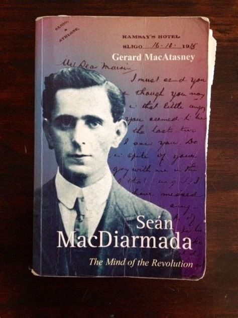 Biography Of Mac Diarmada By Dr Gerard Macatasney Seán Mac Diarmada