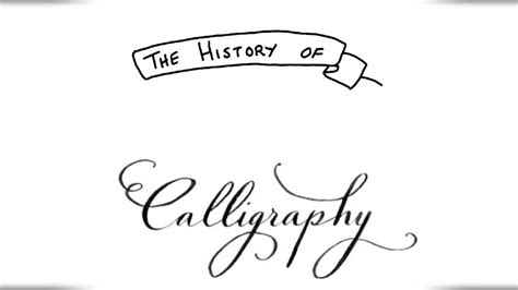 The History Of Calligraphy Youtube