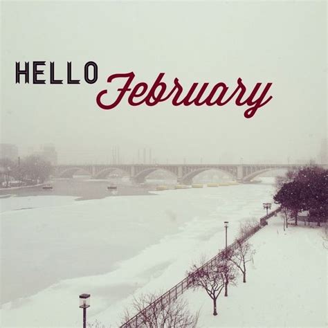 Hello February Hello February Quotes February Images Welcome February