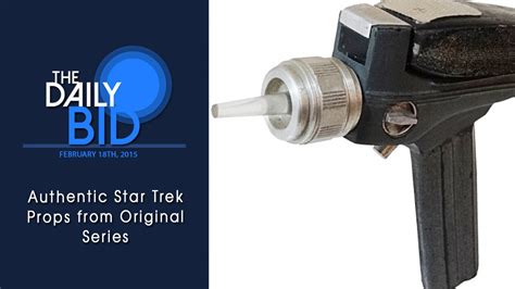Authentic Star Trek Props From Original Series The Daily Bid Youtube