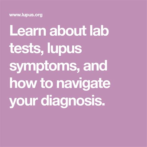 Learn About Lab Tests Lupus Symptoms And How To Navigate Your