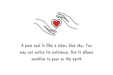 26 Pure Soul Quotes That Will Warm Your Heart Our Mindful Life