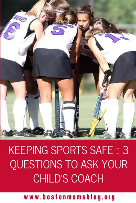 Keeping Sports Safe 3 Questions To Ask Your Childs Coach Boston