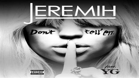 jeremih feat yg don t tell em [no pitch] youtube