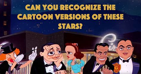 Can You Recognize The Cartoon Versions Of These Classic Hollywood Stars