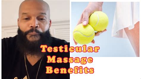 Health Benefits Of Testicular Massage By Your Woman