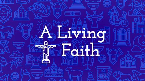A Living Faith Youtube