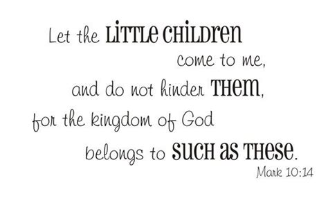 For it is to those who are childlike that the kingdom of the heavens people's bible notes for matthew 19:14. Let the little children come to me Mark 10 14 Vinyl by ...