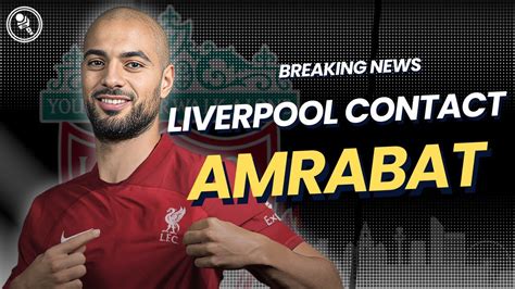 Breaking News Liverpool To Hijack Manchester United For Sofyan Amrabat Liverpoollive Fsg Lfc