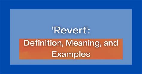 Revert Definition Meaning And Examples