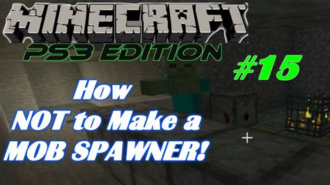 Jul 17, 2021 · to make a mob spawner in minecraft, first find a flat place to build it on. Minecraft PS3 "How to NOT make a Mob Spawner" #15 - YouTube