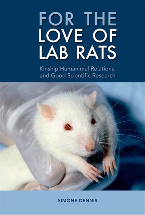 For The Love Of Lab Rats Kinship Humanimal Relations And Good
