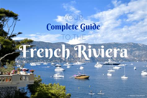 Your Complete Guide To The French Riviera Brittany From Boston