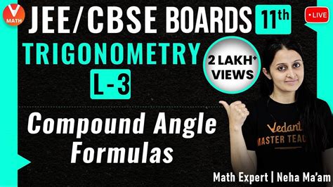 Trigonometry L Compound Angle Formulas Class Jee Maths Jee Vedantu Youtube