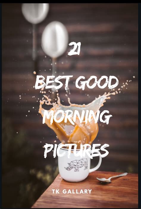 Best 21 Good Morning Pins Tk Gallary