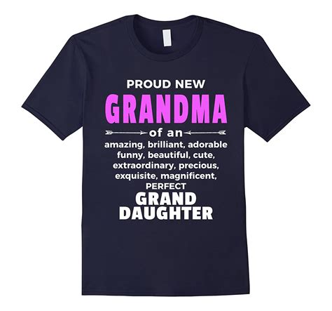 proud grandma of…perfect grand daughter new grandma t anz anztshirt