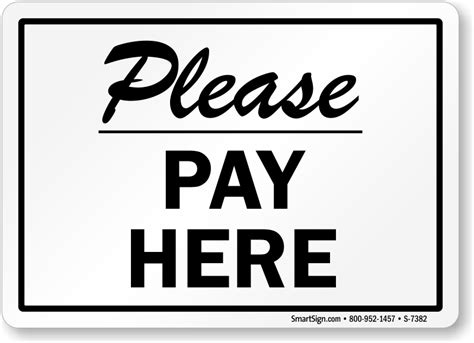 Pay Here Sign Customer Sign Online Sku S 7382