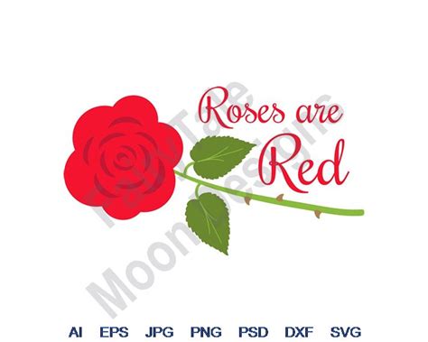Roses Are Red Svg Dxf Eps Png  Vector Art Clipart Cut File Love Rose Svg Valentine