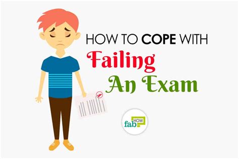How To Cope With Failing An Exam 20 Helpful Tips Fab How