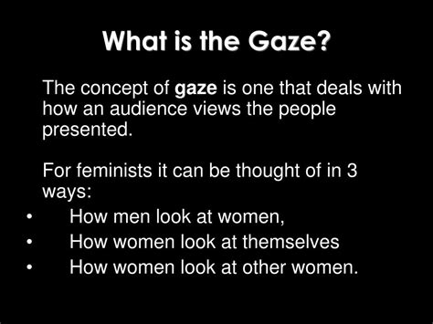 Ppt The Male Gaze Powerpoint Presentation Free Download Id 4136356