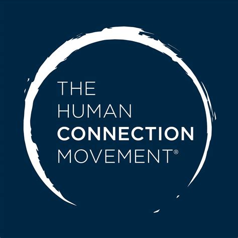 The Human Connection Movement