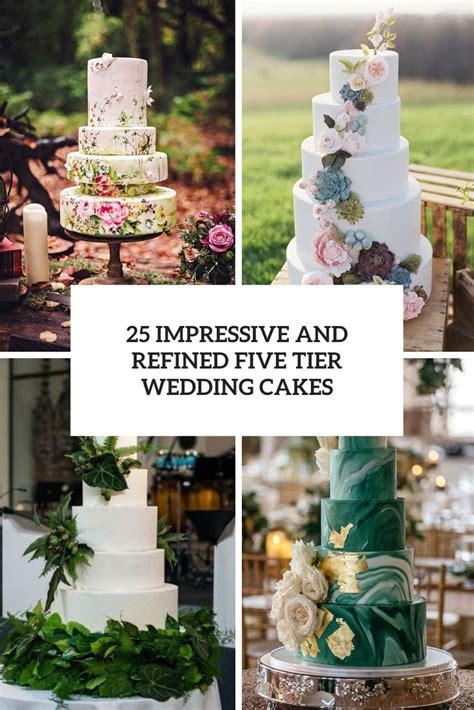 25 Impressive And Refined Five Tier Wedding Cakes Weddingomania