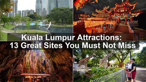 Kuala Lumpur Attractions 13 Great Sites You Must Not Miss