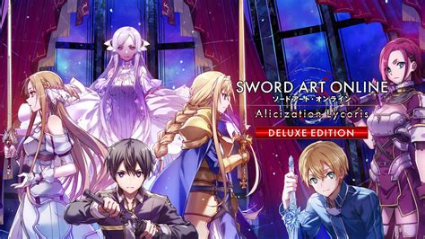 Sword Art Online Alicization Lycoris Deluxe Edition For Nintendo Switch