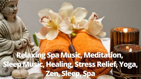Relaxing Spa Music Spa Meditation Sleep Music Healing Sleep Stress