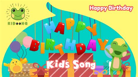 Happy Birthday Song Kidoong Nursery Rhymes And Kids Songs Youtube