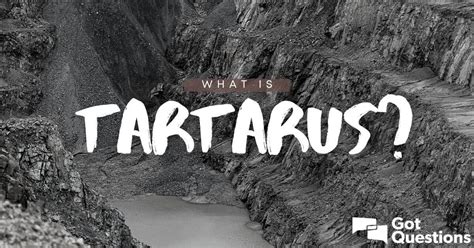 What Is Tartarus