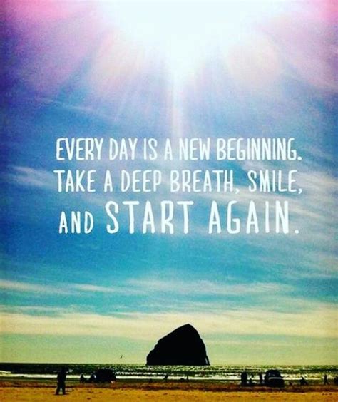 Breath And Start Again Positive Quotes Great Inspirational Quotes