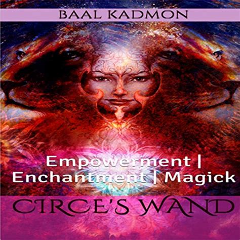 Circes Wand Empowerment Enchantment Magick By Baal Kadmon