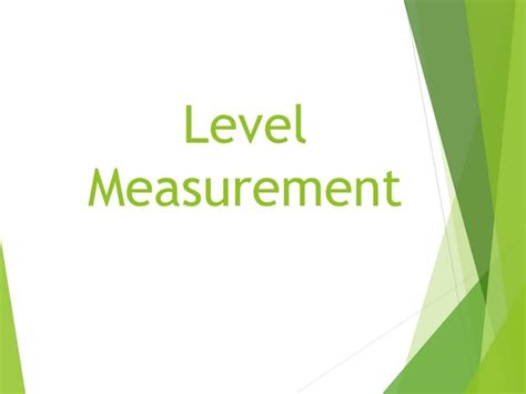 Level Measurement Theories Of Operation Rev1 Ppt