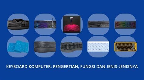 Keyboard Komputer Pengertian Fungsi Dan Jenis Jenisnya Oteknologi