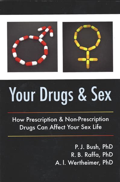New Non Fiction Your Drugs And Sex How Prescription And Non Prescription Drugs Can Affect Your