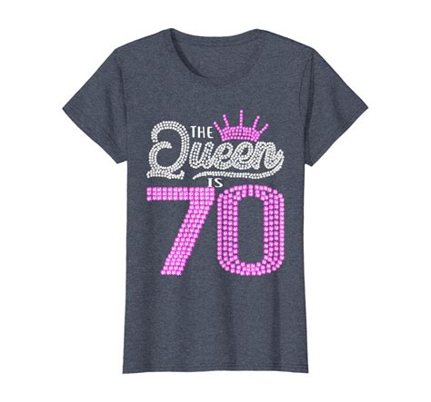 Womens The Queen Is 70th Birthday Shirt 70 Years Old Diamond Crown