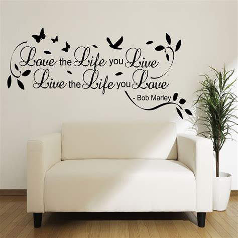 Wall Quotes Bob Marley Love The Life You Live Wall Sticker Quote Wall