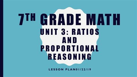 Ppt 7 Th Grade Math Unit 3 Ratios And Proportional Reasoning
