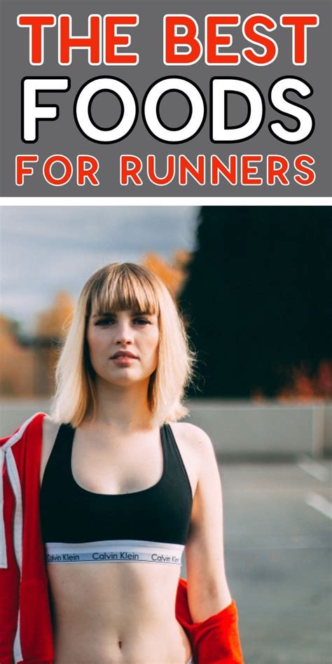 Foods For Runners The Best Foods To Eat Before And After A Run Best Food For Runners Runners
