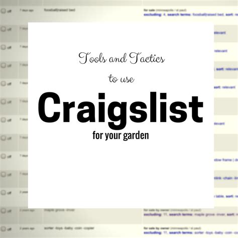 Craigslist free classified ad posting services allow you to post personal ads, jobs and real estate. SG554: Tools and Tactics to use Craigslist for your Garden ...