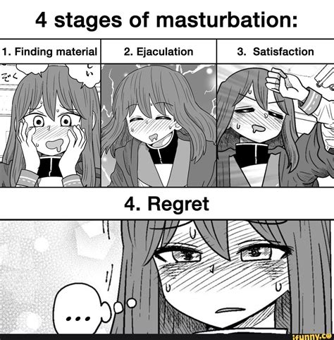 4 Stages Of Masturbation 1 Finding Material 2 Ejaculation 3