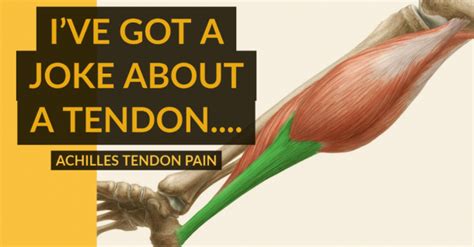 Ive Got A Joke About A Tendon Achilles Tendon Pain Alpha