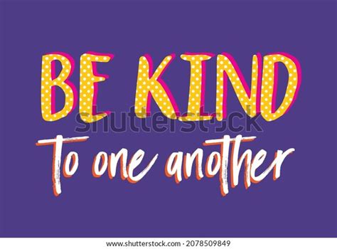 Be Kind One Another Positive Message Stock Vector Royalty Free