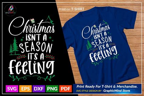 Christmas Isnt A Season Its A Feeling Graphic By Graphicmind